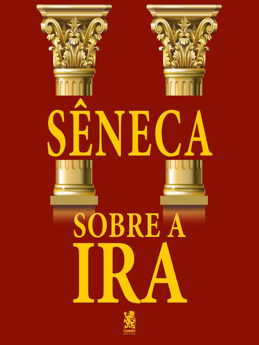 Title details for Sobre a Ira by Sêneca - Available